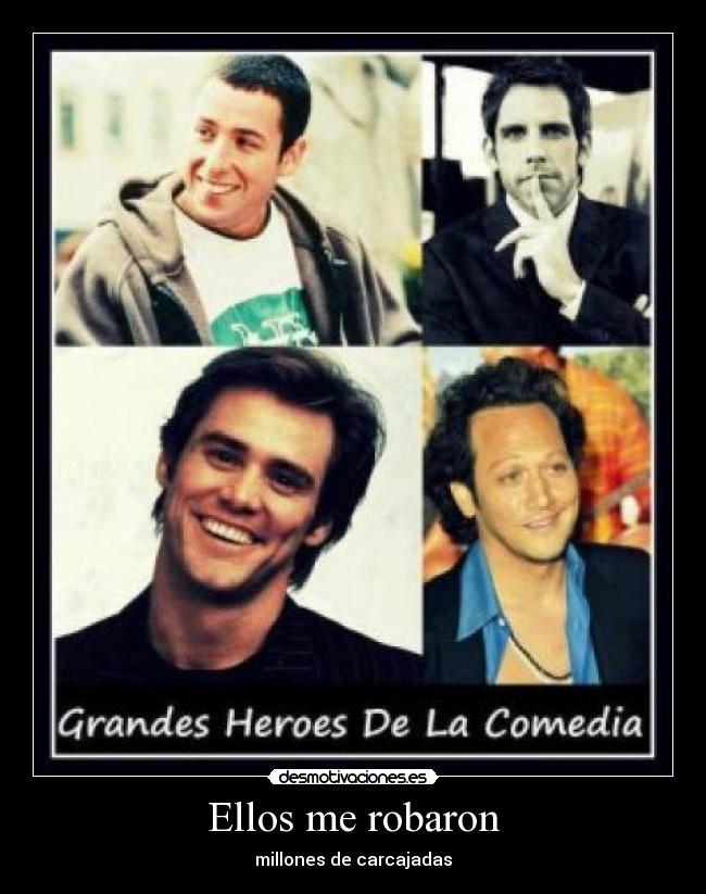 Ellos me robaron - millones de carcajadas