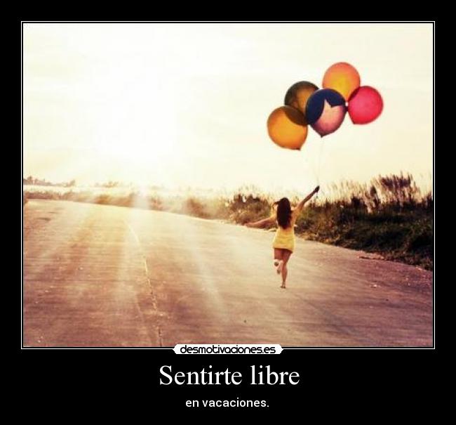 Sentirte libre -