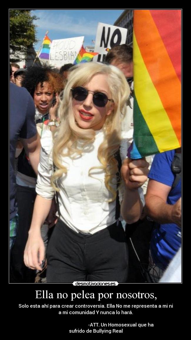 Ella no pelea por nosotros, -