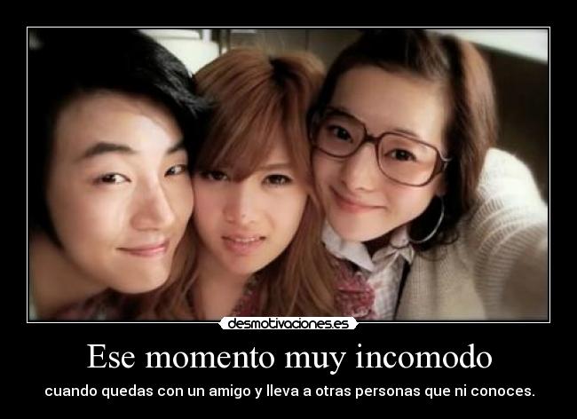 Ese momento muy incomodo - 