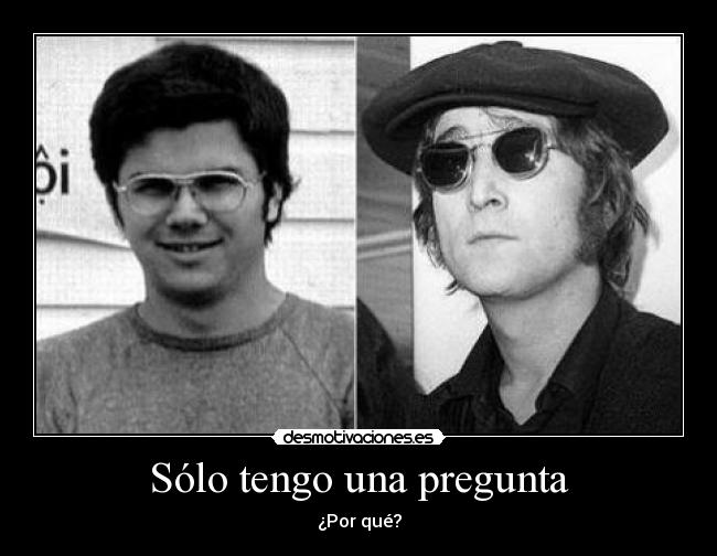 Sólo tengo una pregunta - ¿Por qué?