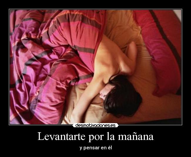Levantarte por la mañana - 