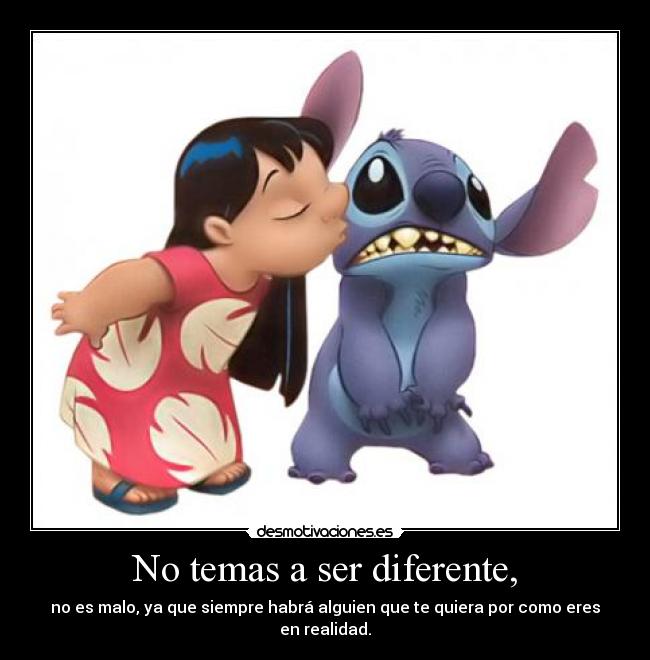 No temas a ser diferente, - 