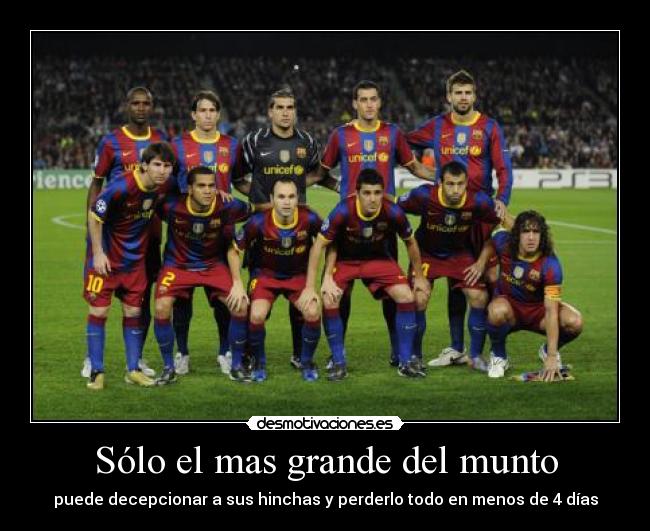 Sólo el mas grande del munto - puede decepcionar a sus hinchas y perderlo todo en menos de 4 días