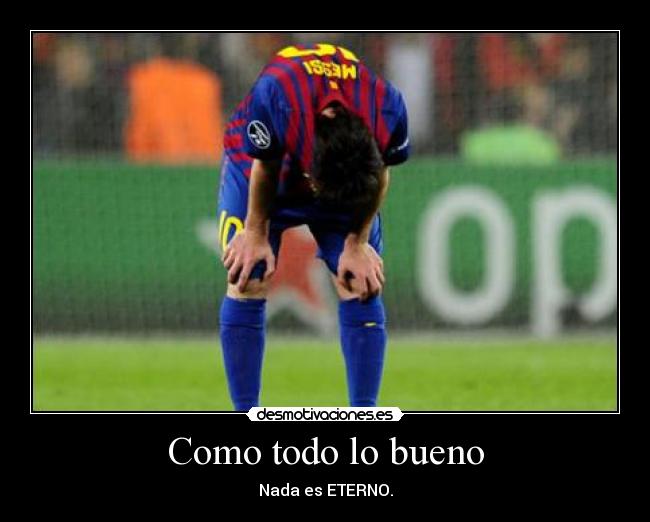 Como todo lo bueno - 