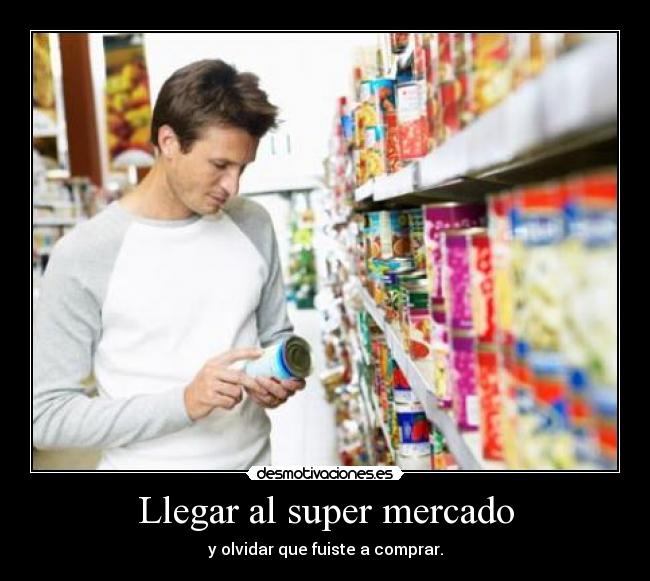 Llegar al super mercado -