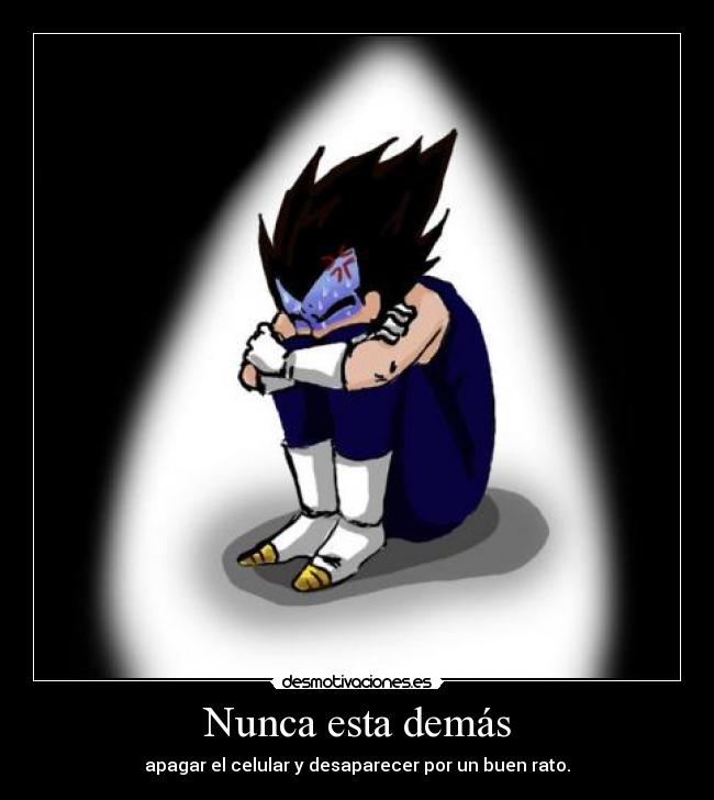 Nunca esta demás - apagar el celular y desaparecer por un buen rato.