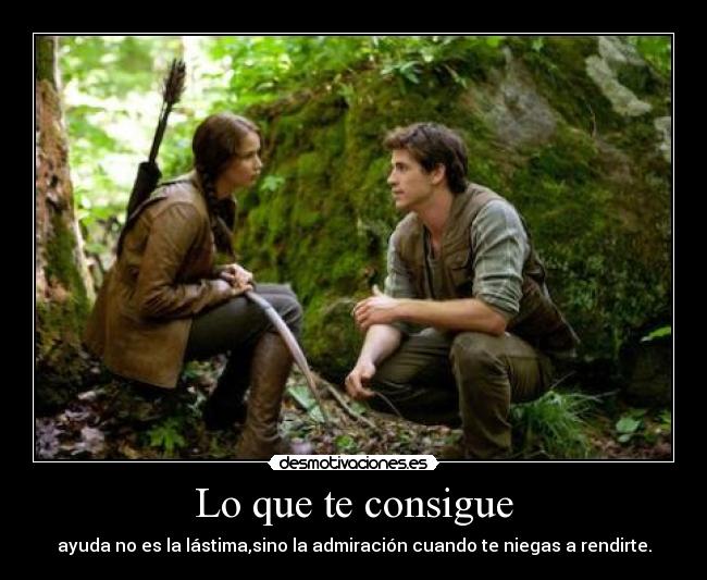 carteles los juegos del hambre the hunger games ayuda rindas admiracion katniss gale peeta desmotivaciones