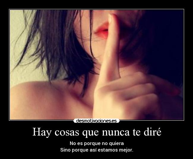 Hay cosas que nunca te diré -