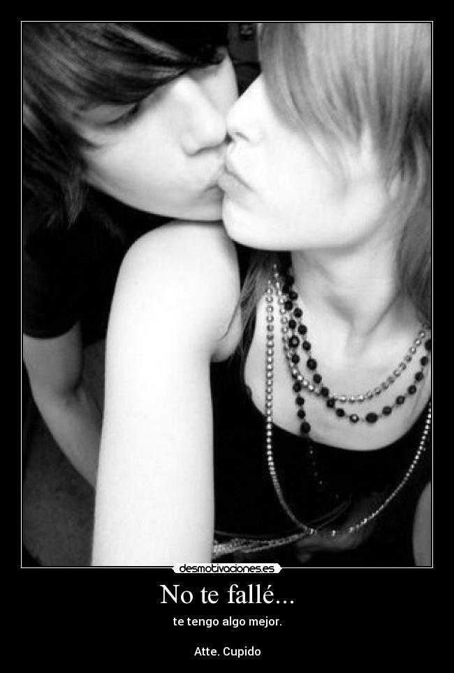 No te fallé... -