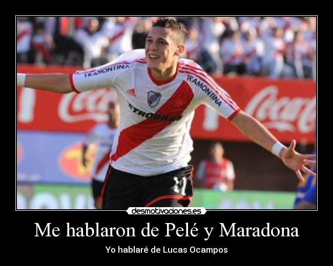 Me hablaron de Pelé y Maradona -