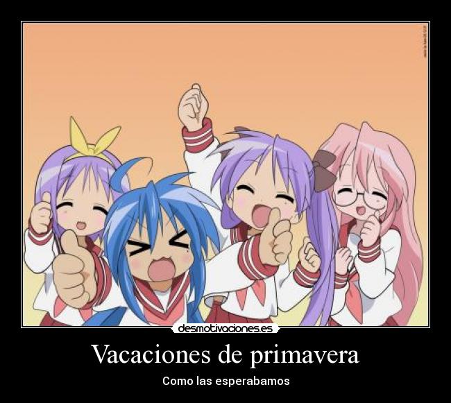 Vacaciones de primavera - Como las esperabamos