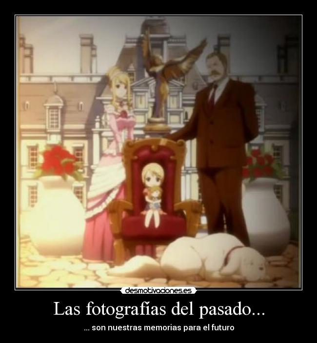 Las fotografías del pasado... - 