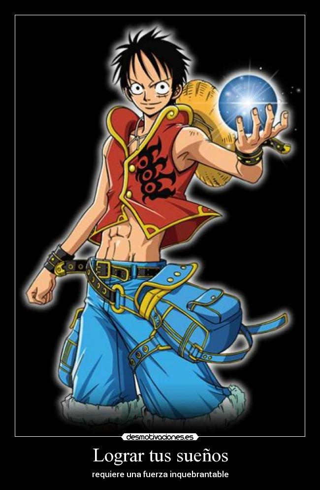 Lograr tus sueños - requiere una fuerza inquebrantable