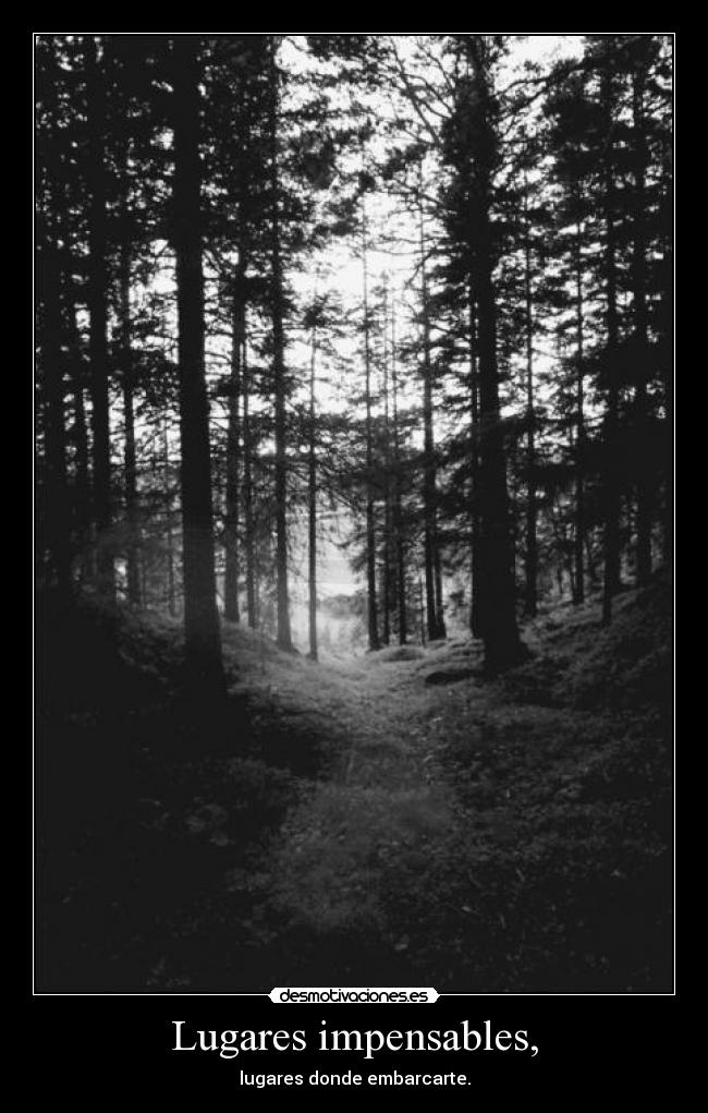 Lugares impensables, - 