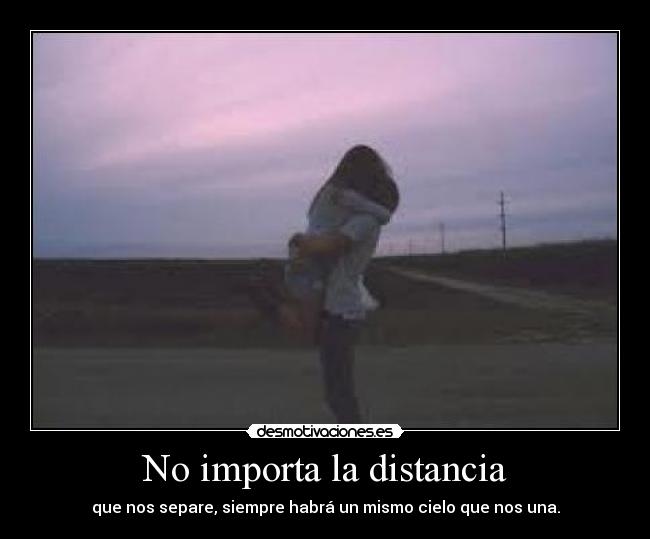 No importa la distancia - 
