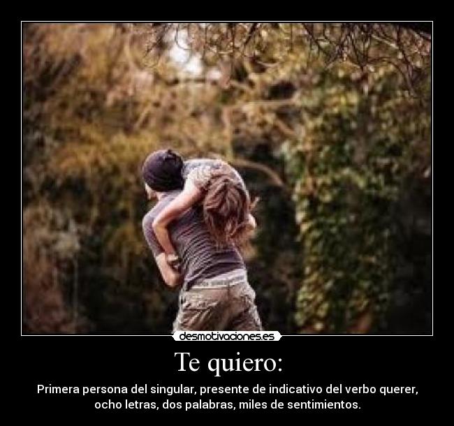 Te quiero: - 