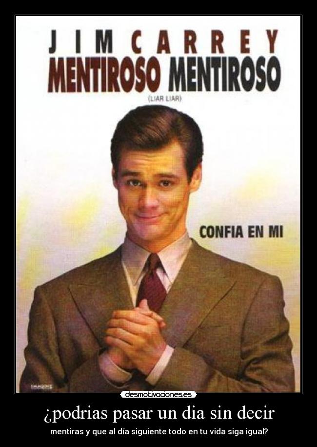 ¿podrias pasar un dia sin decir -