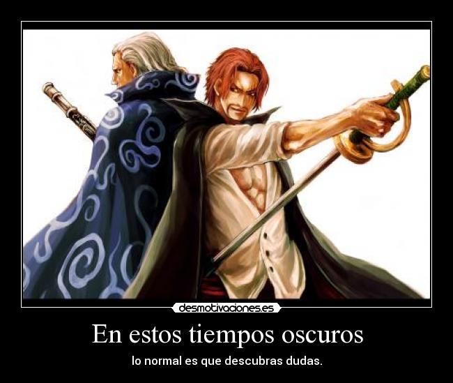 En estos tiempos oscuros -