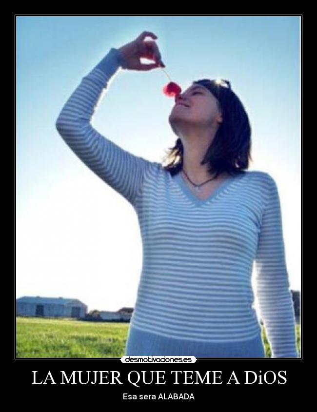 LA MUJER QUE TEME A DiOS -