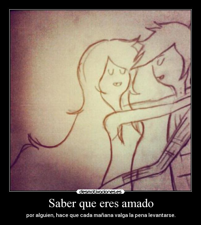 Saber que eres amado -