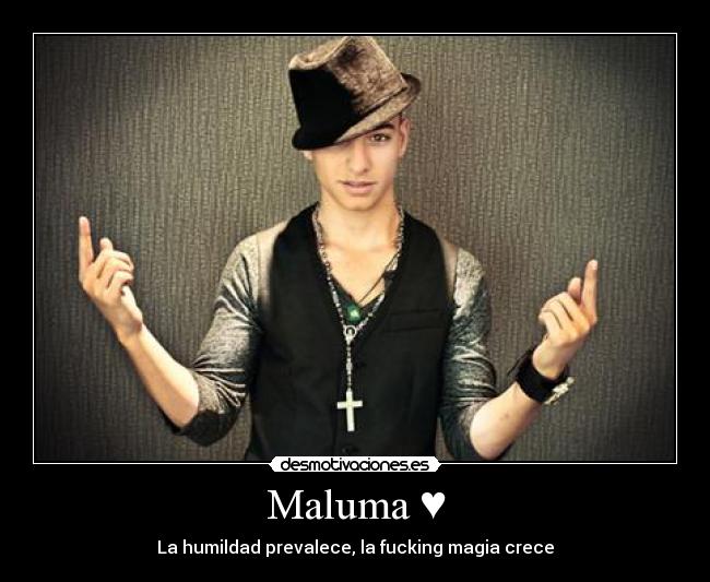 Maluma ♥ -