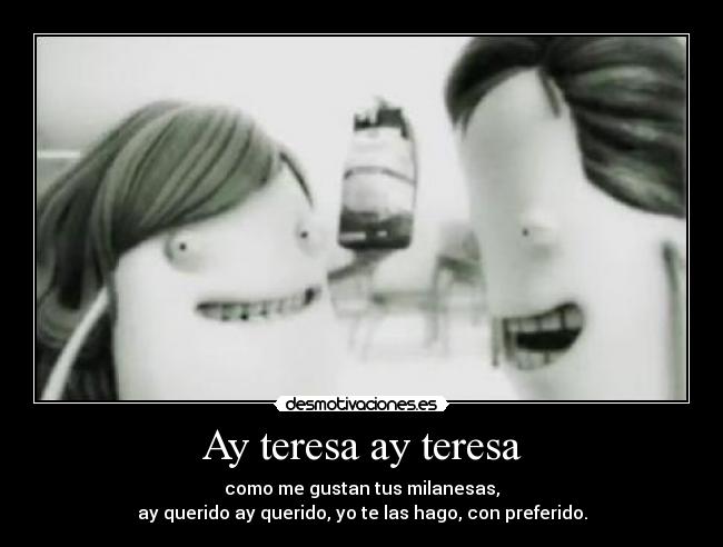 Ay teresa ay teresa -