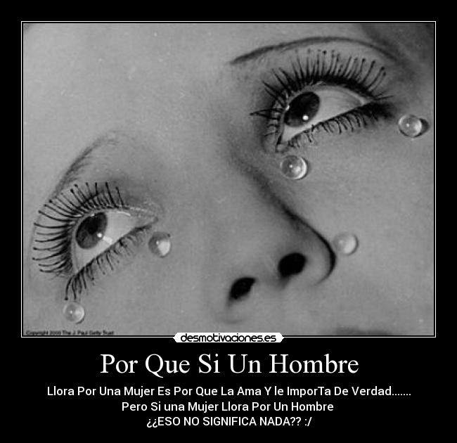 Por Que Si Un Hombre -