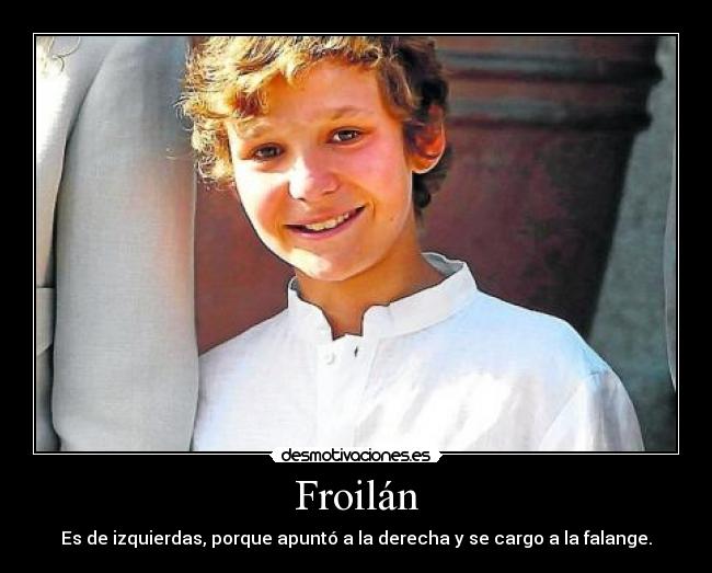 Froilán Desmotivaciones