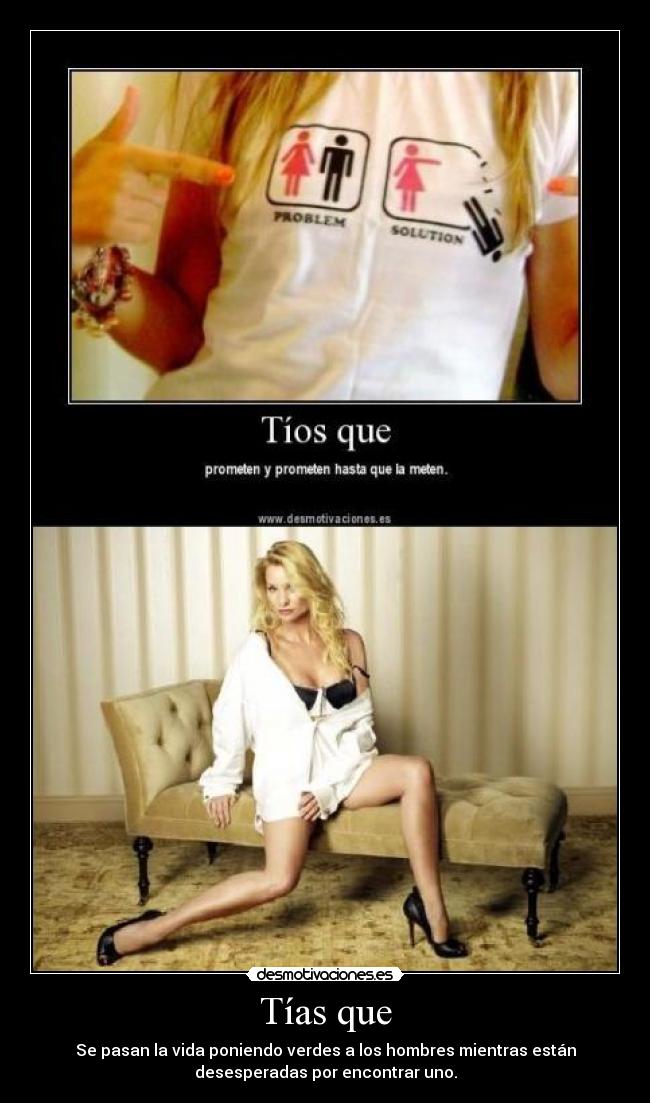 Tías que -