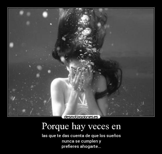 Porque hay veces en - 