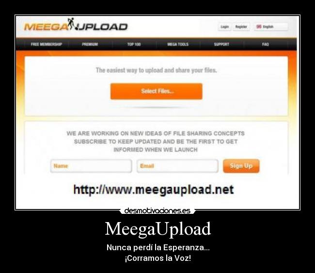 MeegaUpload - Nunca perdí la Esperanza...
¡Corramos la Voz!