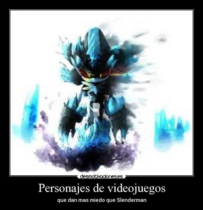 Personajes de videojuegos - que dan mas miedo que Slenderman