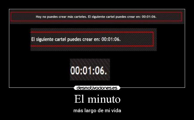 El minuto - más largo de mi vida
