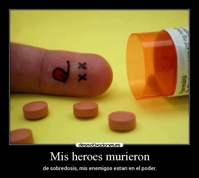 Mis heroes murieron - 