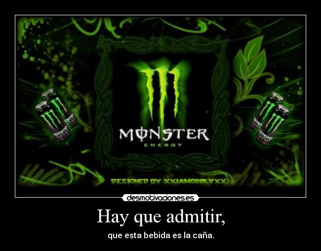 Hay que admitir, - que esta bebida es la caña.