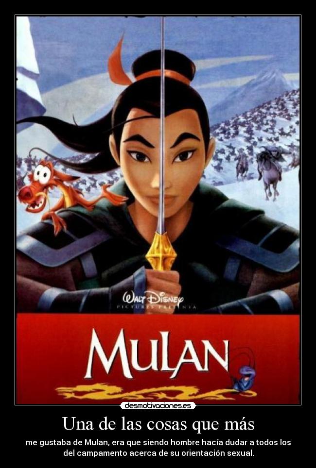 Una de las cosas que más -