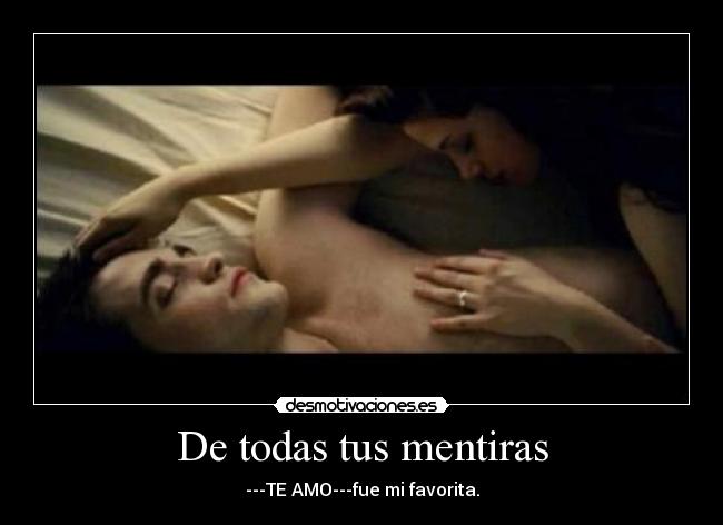 De todas tus mentiras -