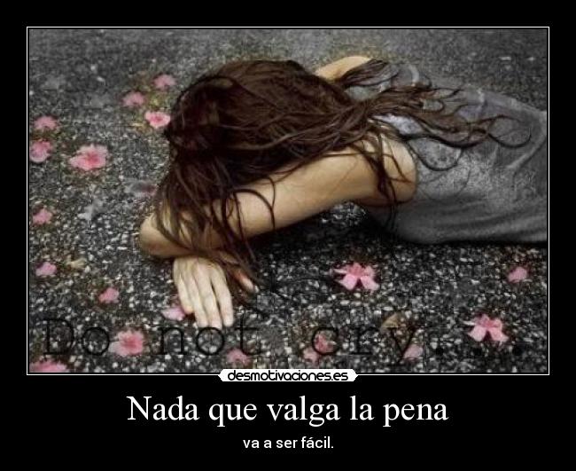 Nada que valga la pena -