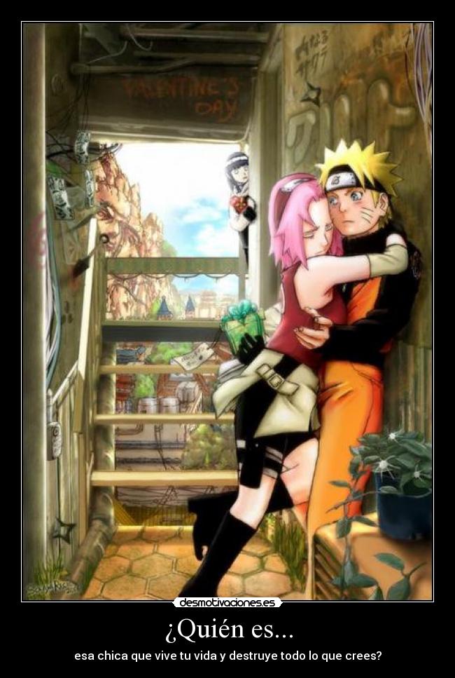 ¿Quién es... - esa chica que vive tu vida y destruye todo lo que crees?