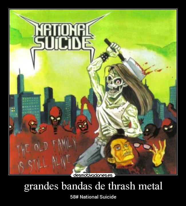 grandes bandas de thrash metal - 58# National Suicide