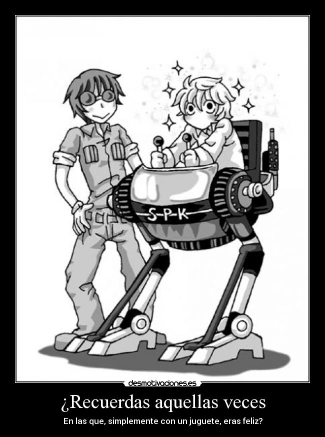 ¿Recuerdas aquellas veces -