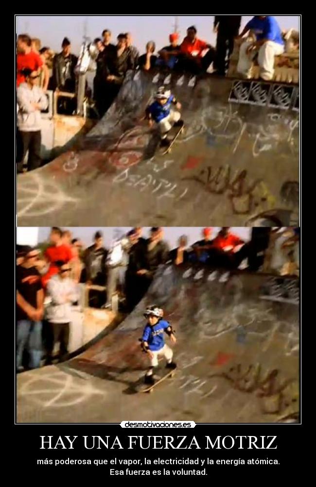 HAY UNA FUERZA MOTRIZ -