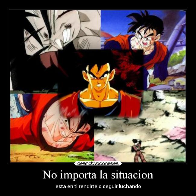 carteles gohan dragon ball luchar rendirse desmotivaciones