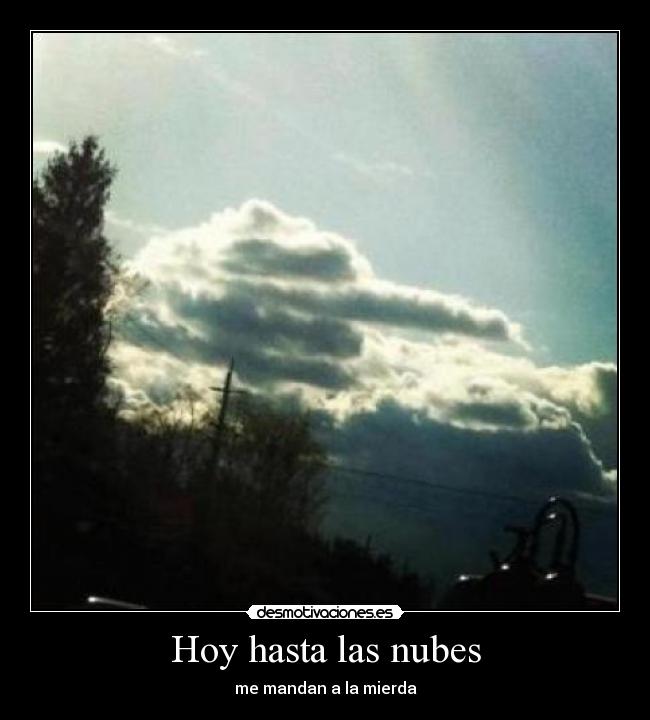 Hoy hasta las nubes -