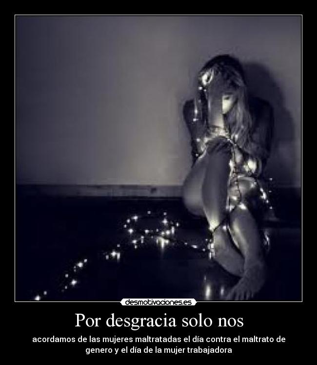 Por desgracia solo nos - 