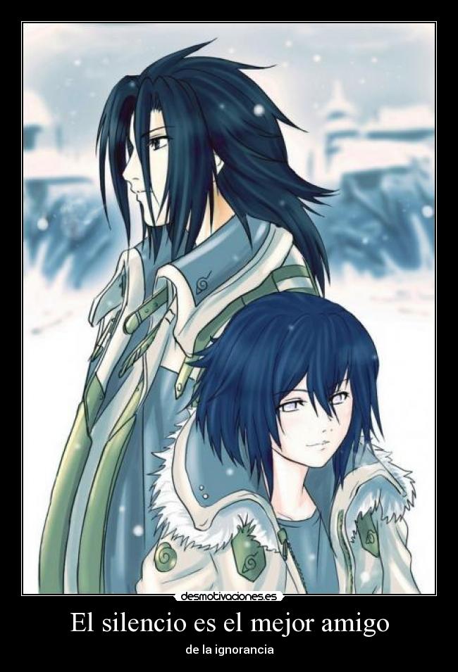 El silencio es el mejor amigo - de la ignorancia