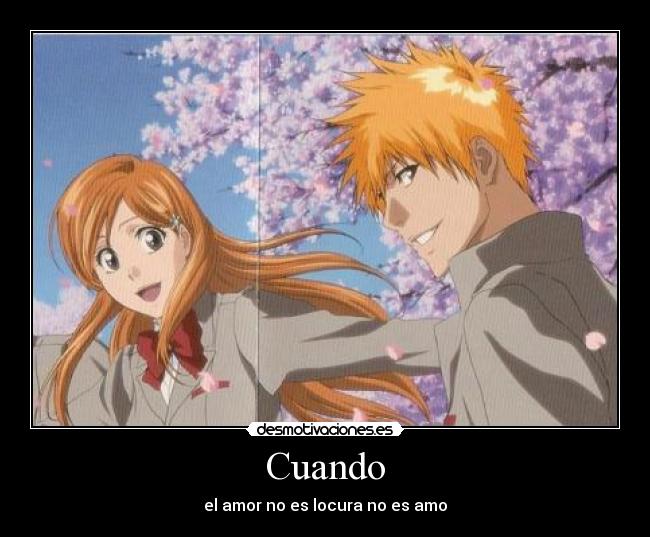 Cuando - el amor no es locura no es amo