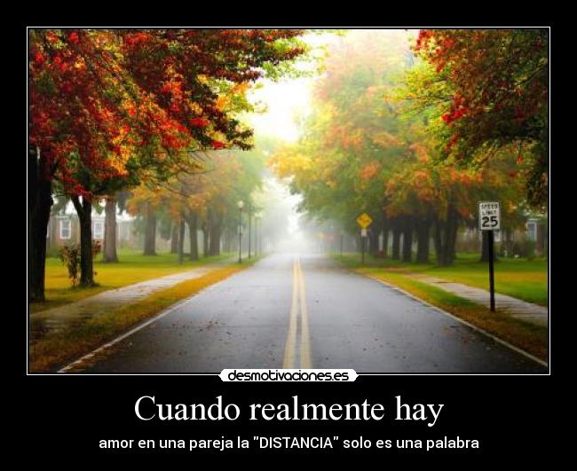 Cuando realmente hay - amor en una pareja la DISTANCIA solo es una palabra