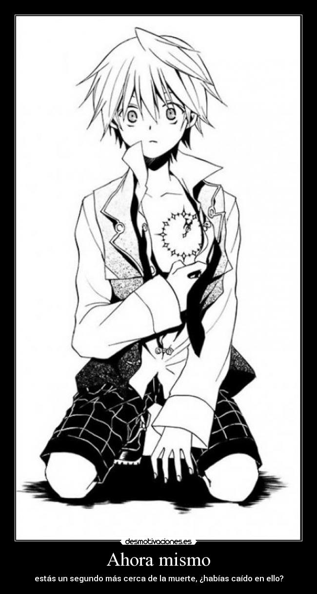 Ahora mismo - estás un segundo más cerca de la muerte, ¿habías caído en ello?